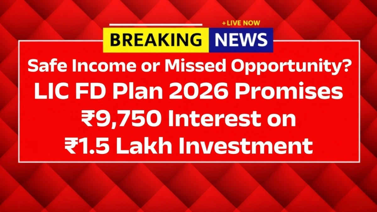LIC FD Plan 2026